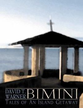 Hardcover Bimini: Tales of an Island Getaway Book