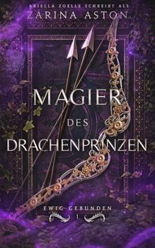 Paperback Magier des Drachenprinzen: Ewig gebunden #1 Sonderausgabe (German Edition) [German] Book