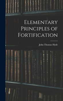 Hardcover Elementary Principles of Fortification Book