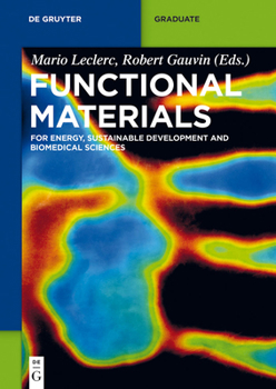 Hardcover Functional Materials: For Energy, Sustainable Development and Biomedical Sciences Book