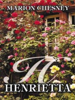 Henrietta - Book #1 of the Regency Love