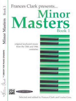 Minor Masters, Bk 1: Original Keyboard Music from the 18th and 19th Centuries