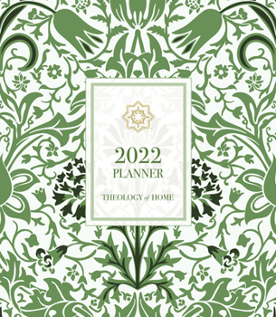 Calendar 2022 Theology of Home Planner Book