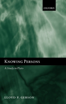 Hardcover Knowing Persons: A Study in Plato Book