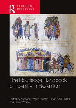 Hardcover The Routledge Handbook on Identity in Byzantium Book