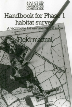 Paperback Handbook for Phase 1 Habitat Survey - Field Manual: A technique for environmental audit Book