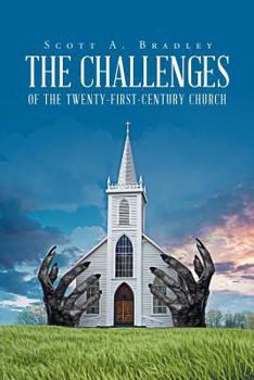 Paperback The Challenges of the Twenty-First-Century Church Book