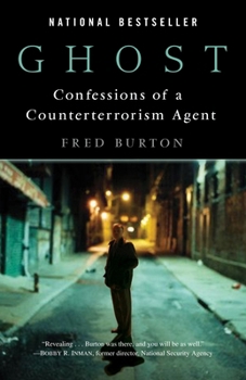 Paperback Ghost: Confessions of a Counterterrorism Agent Book