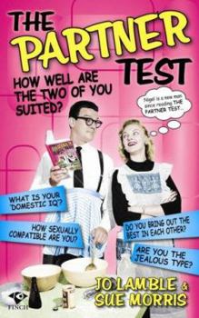 Paperback The Partner Test: How Well Are the Two of You Suited? Book