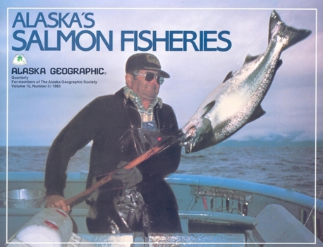 Paperback Alaska's Salmon Fisheries: Number 3 Book