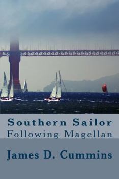 Paperback Southern Sailor: Following Magellan Book