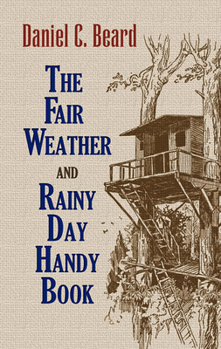 Paperback The Fair Weather and Rainy Day Handy Book