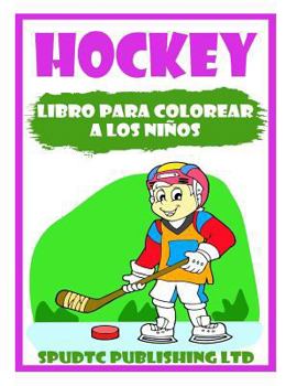 Paperback Hockey: Libro Para Colorear A Los Niños [Spanish] Book