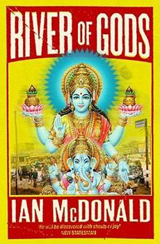 River of Gods - Book #1 of the India 2047