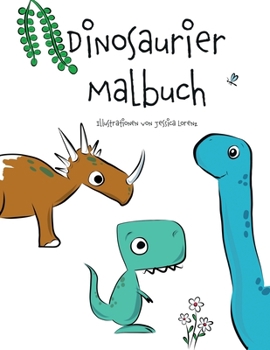 Paperback Dinosaurier Malbuch: Saurier zum Ausmalen für Kinder [German] Book
