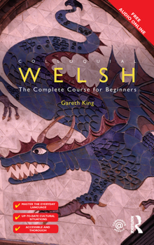 Hardcover Colloquial Welsh: The Complete Course for Beginners Book