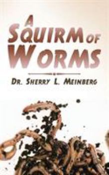 Paperback A Squirm of Worms Book