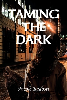 Paperback Taming the Dark Book