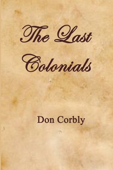 Paperback The Last Colonials Book