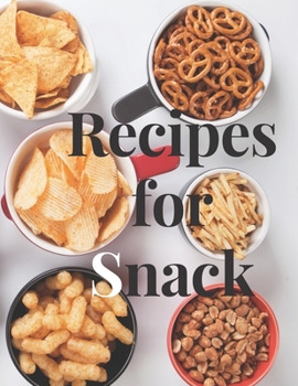 Paperback Recipes for snacks: snack organizer, Large 100 Pages, Practical and extended 8.5 x 11 inches Book
