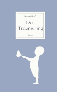 Paperback Der Träumerling: Roman [German] Book