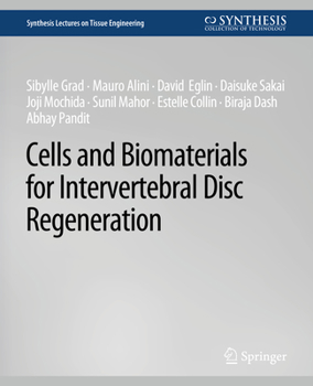 Paperback Cells and Biomaterials for Intervertebral Disc Regeneration Book