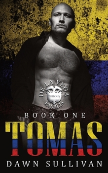 Paperback Tomas: The De La Vega Familia Trilogy Book 1: Social Rejects Syndicate Book