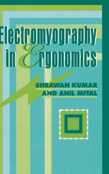 Hardcover Electromyography In Ergonomics Book