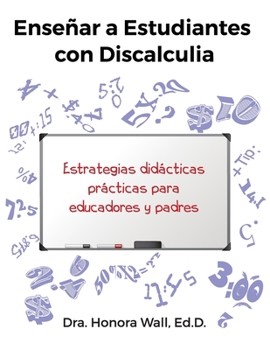 Paperback Enseñar a Estudiantes con Discalculia [Spanish] Book