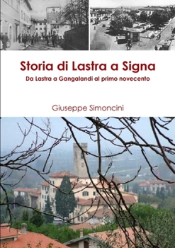 Paperback Storia di Lastra a Signa [Italian] Book