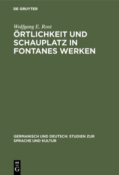 Hardcover Örtlichkeit Und Schauplatz in Fontanes Werken [German] Book