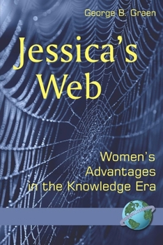 Paperback Jessica's Web: Womens Advantages in the Knowledge Era Book