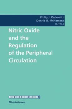 Paperback Nitric Oxide and the Regulation of the Peripheral Circulation Book