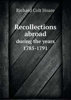 Paperback Recollections abroad during the years 1785-1791 Book