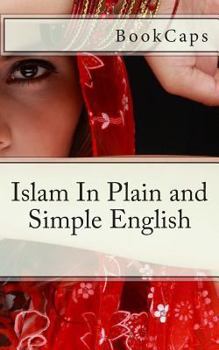 Paperback Islam In Plain and Simple English Book