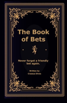 Paperback The Book of Bets: Never forget a friendly bet again Book