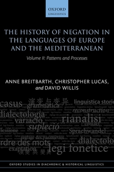 Hardcover The History of Negation in the Languages of Europe and the Mediterranean: Volume II: Patterns and Processes Book