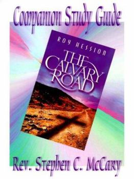 Paperback The Calvary Road : Companion Study Guide Book