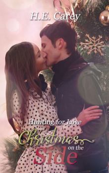 Paperback Hunting For Love: Christmas on the Side Book