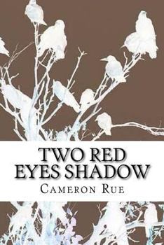 Paperback Two Red Eyes Shadow: Howling Violins Book