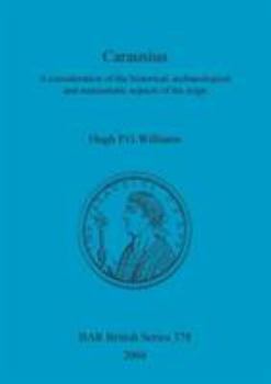 Paperback Carausius: A consideration of the historical, archaeological and numismatic aspects of his reign Book