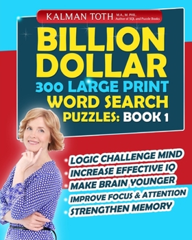 Paperback Billion Dollar 300 Large Print Word Search Puzzles: Book 1 Book