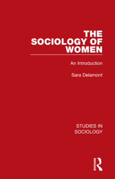 Paperback The Sociology of Women: An Introduction Book
