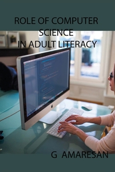 Paperback Role of Computer Science in Adult Literacy Book