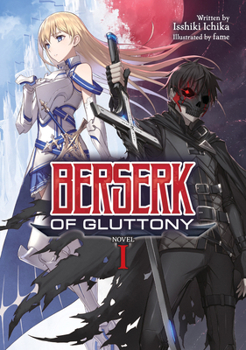 Paperback Berserk of Gluttony (Light Novel) Vol. 1 Book
