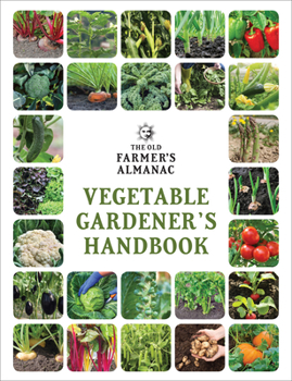 Paperback The Old Farmer's Almanac Vegetable Gardener's Handbook Book