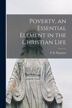 Paperback Poverty, an Essential Element in the Christian Life Book