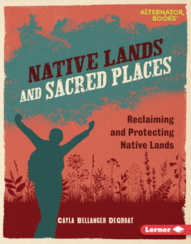 Library Binding Native Lands and Sacred Places: Reclaiming and Protecting Native Lands Book