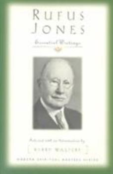 Paperback Rufus Jones: Essential Writings Book