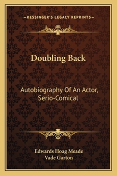 Paperback Doubling Back: Autobiography Of An Actor, Serio-Comical Book